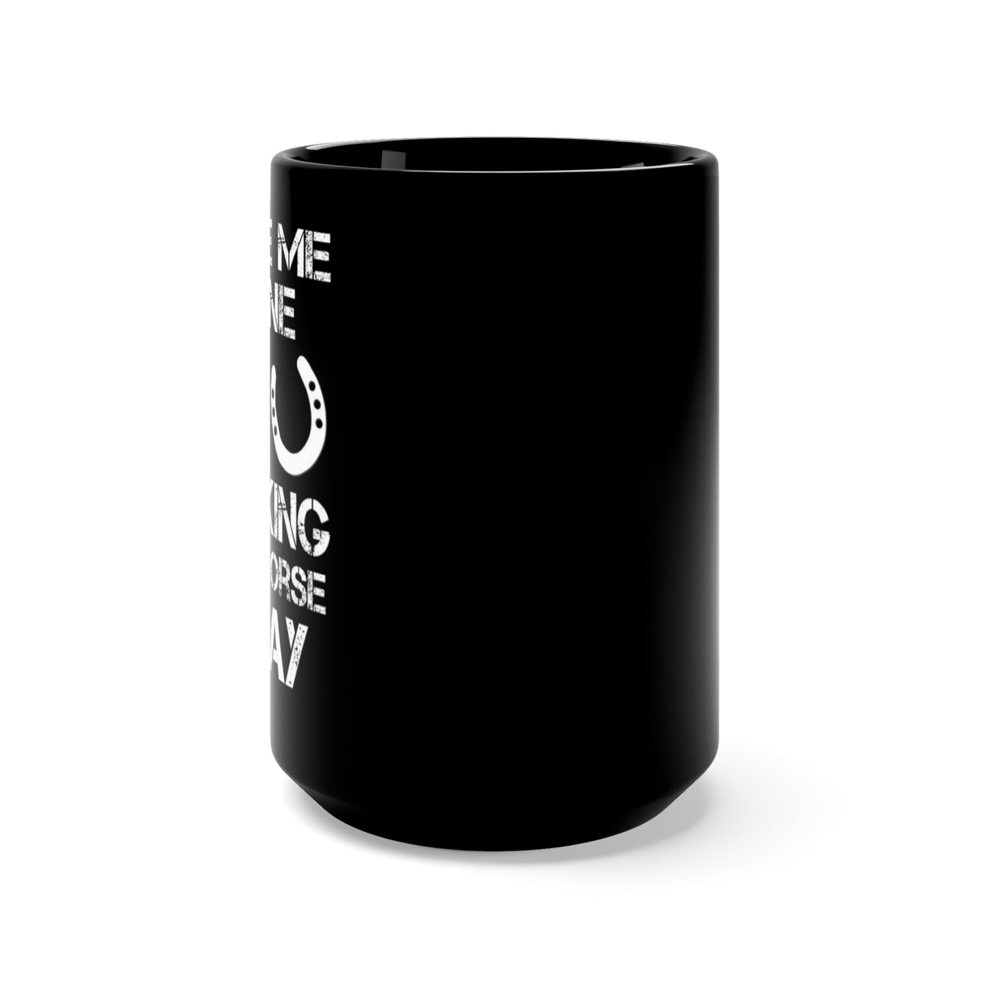 Black Mug 15oz - Leave Me Alone