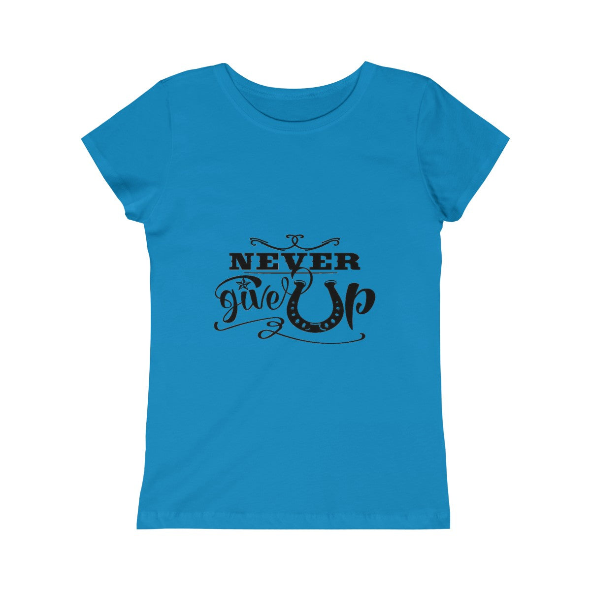 Never Give Up - Girls Princess Tee - Black Print
