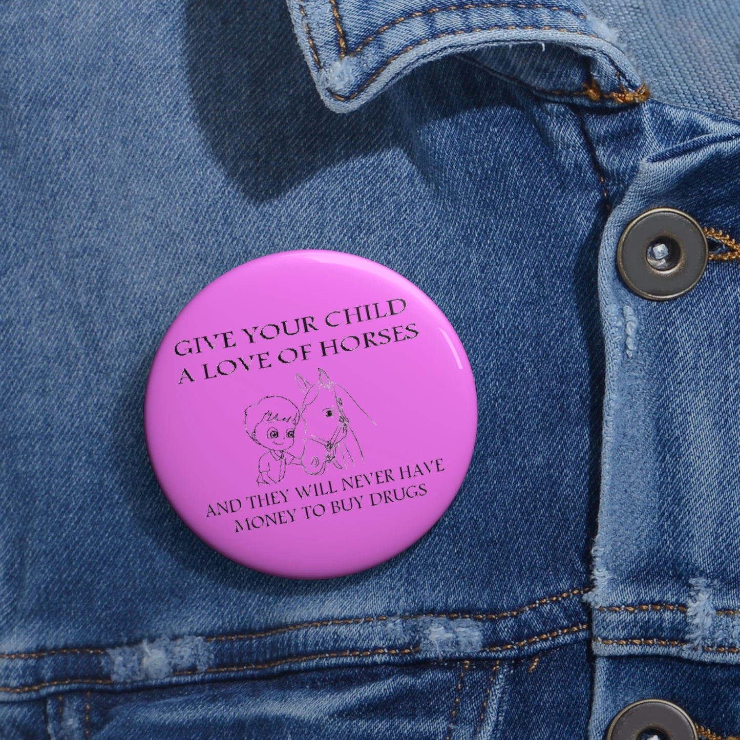 Say NO to Drugs - Custom Pin Buttons - Pink