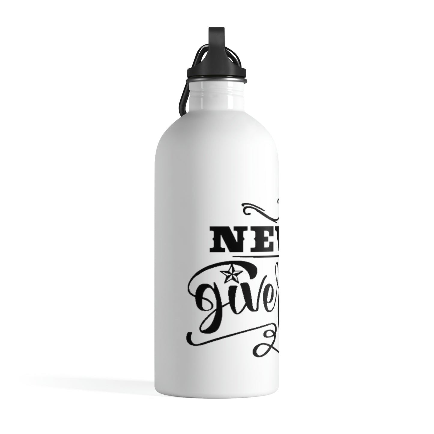 Never Give Up - Stainless Steel Water Bottle