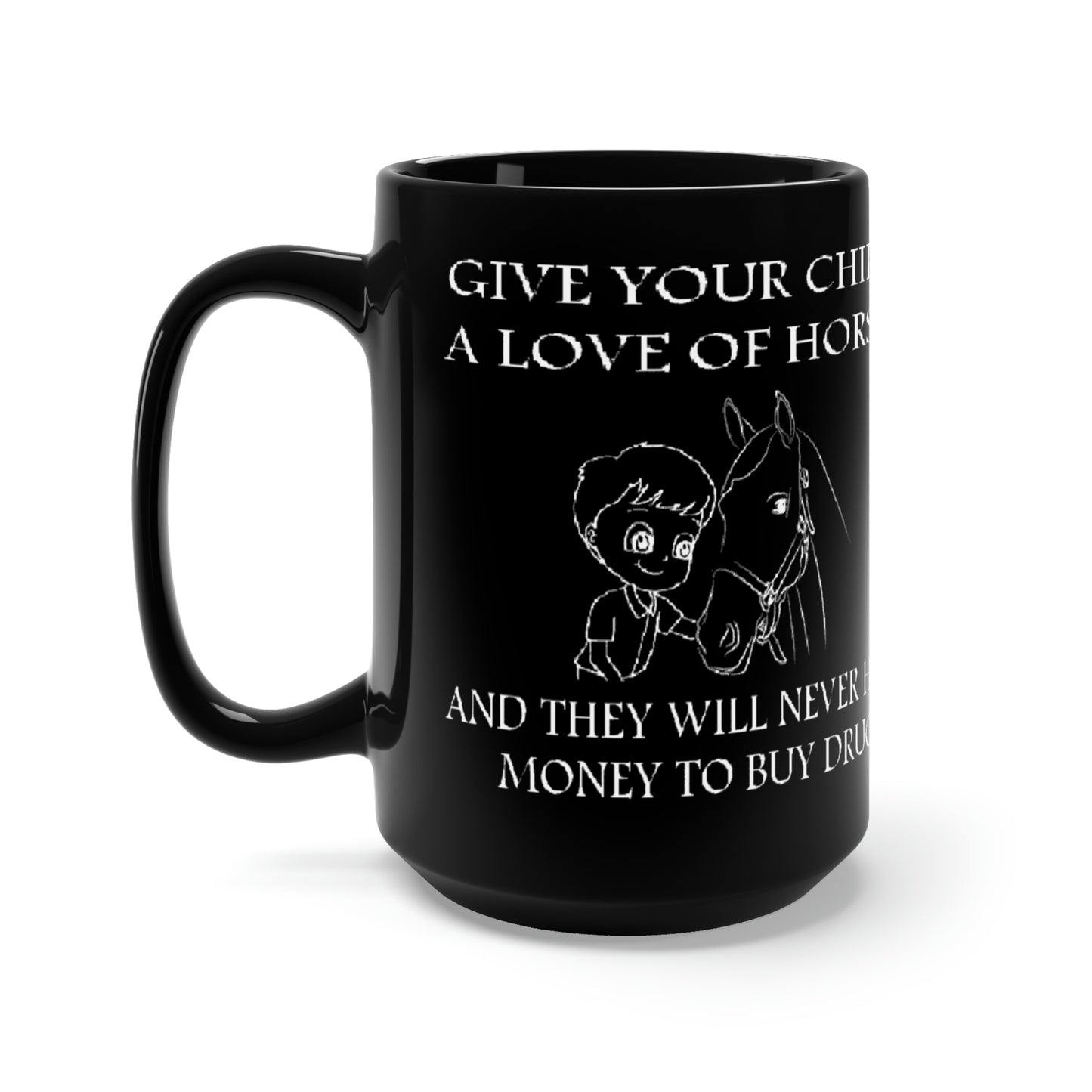 Say NO to Drugs - Black Mug 15oz