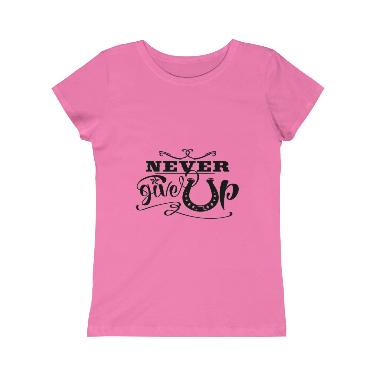 Never Give Up - Girls Princess Tee - Black Print