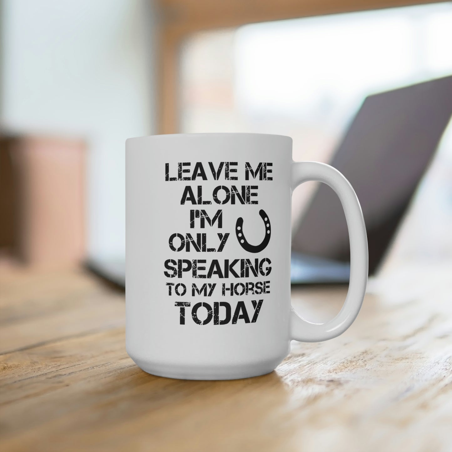 Leave Me Alone - White Ceramic Mug
