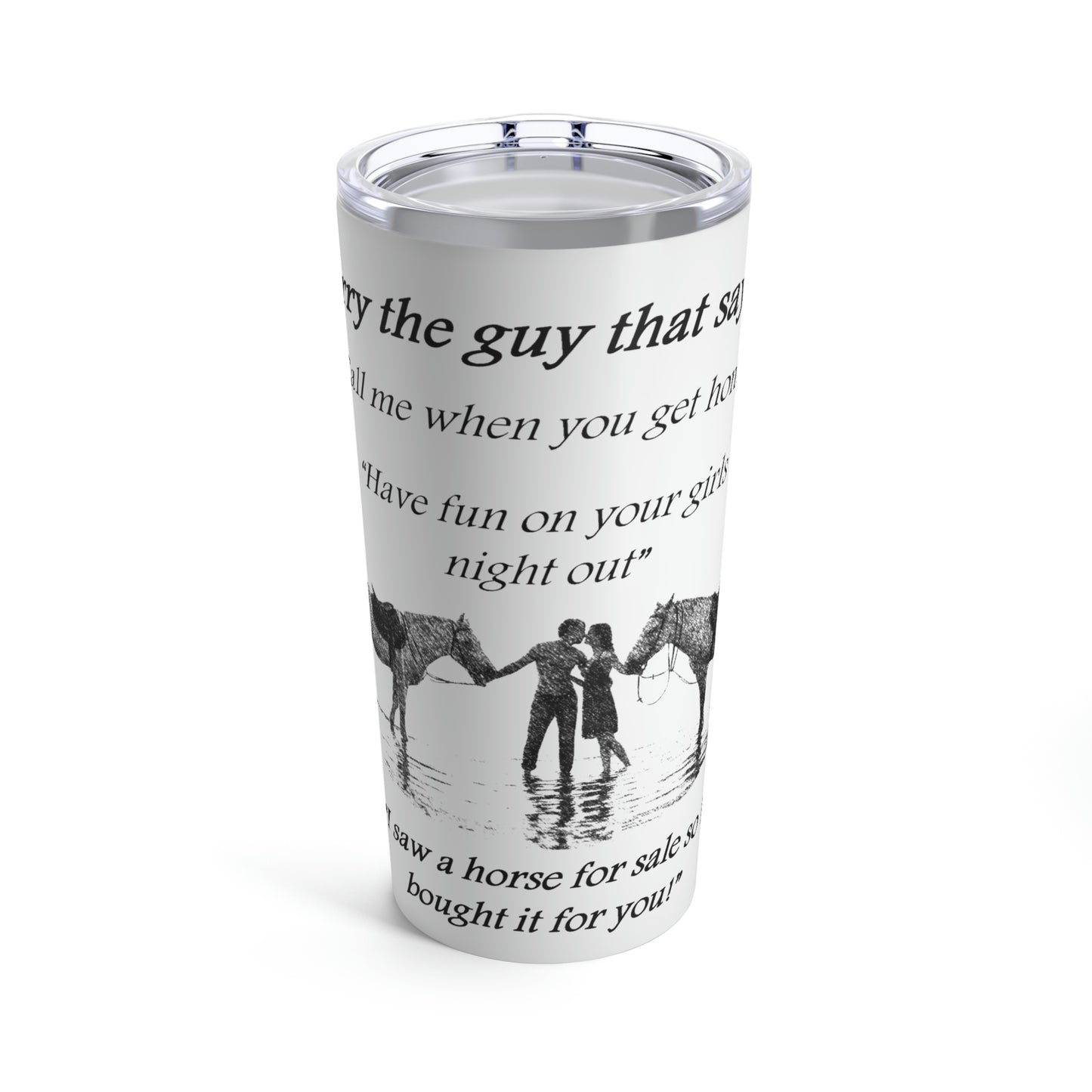 The ONE! - Tumbler 20oz