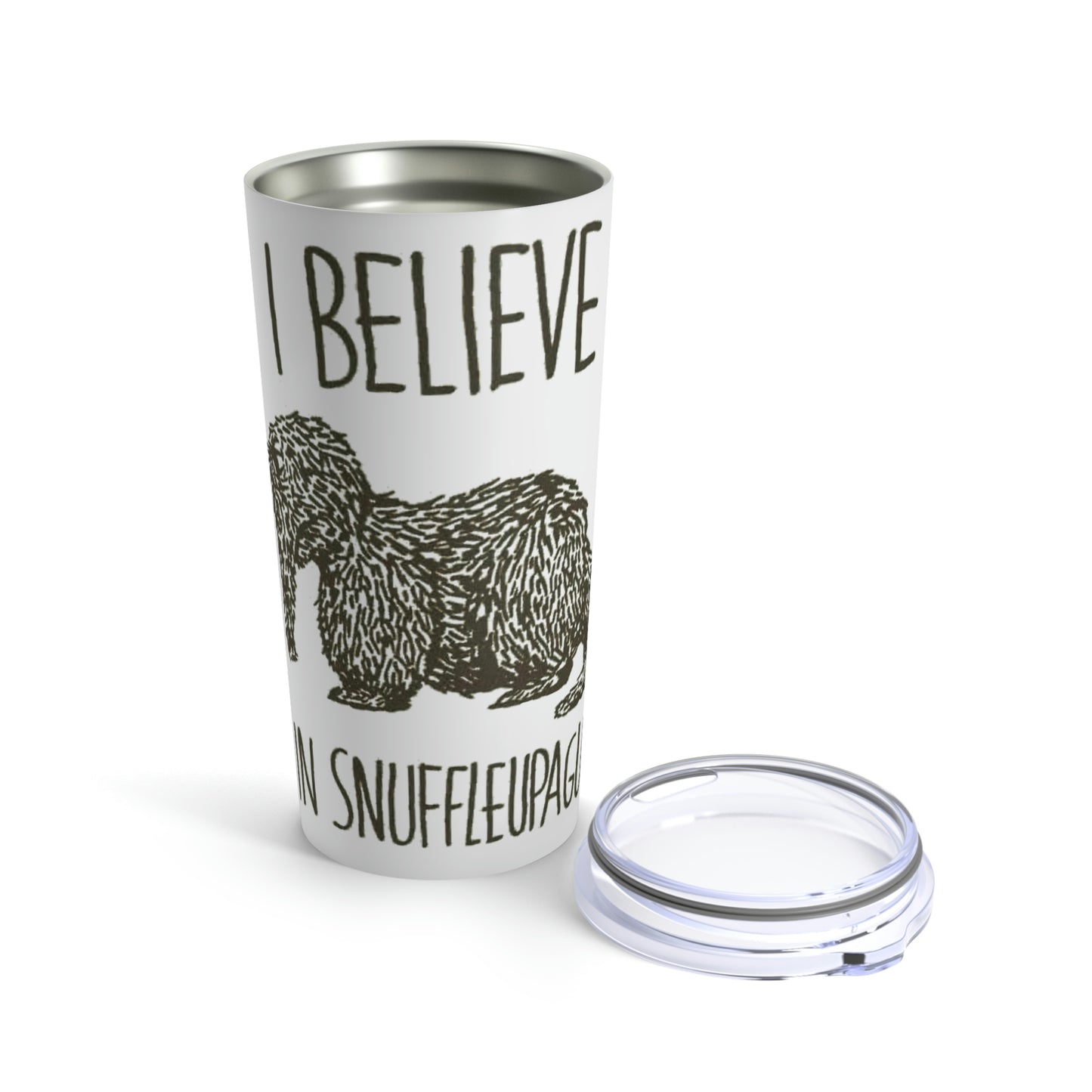 I believe in Snuffleupagus - Tumbler 20oz