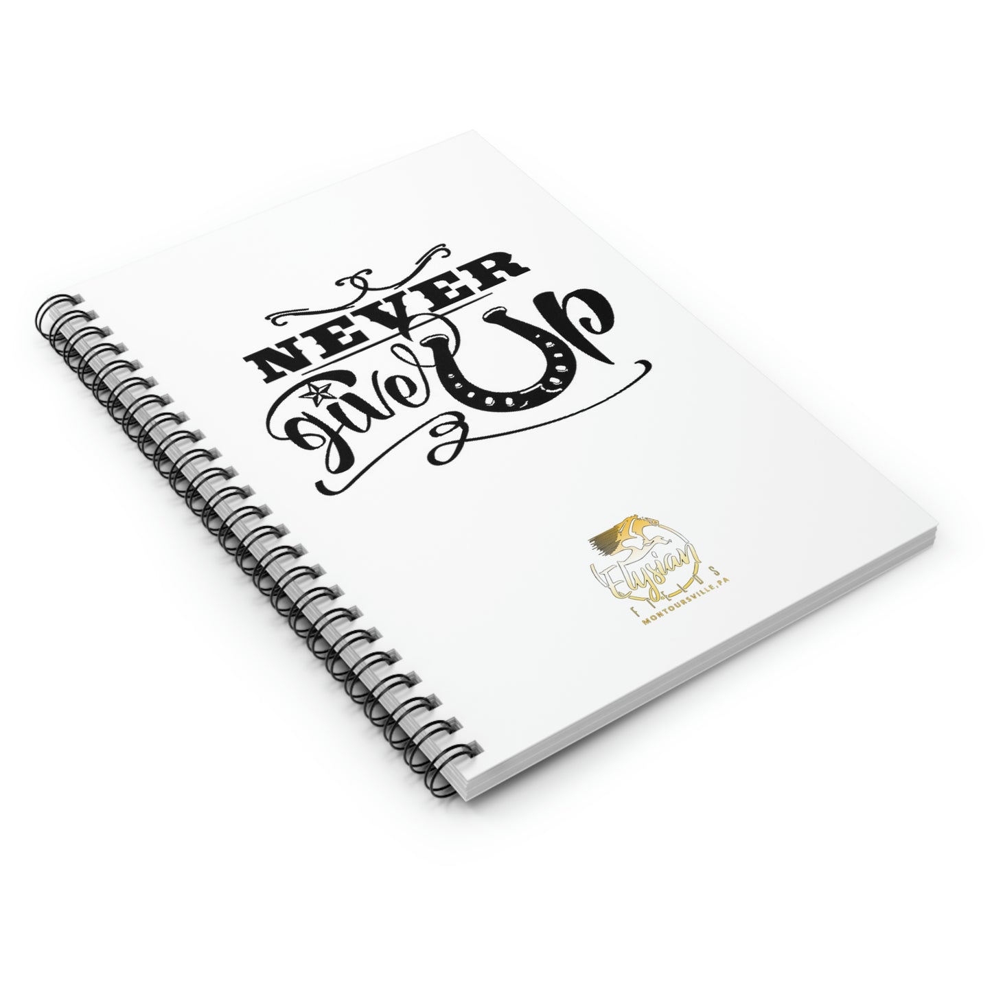 Never Give Up - Spiral Notebook - Ruled Line