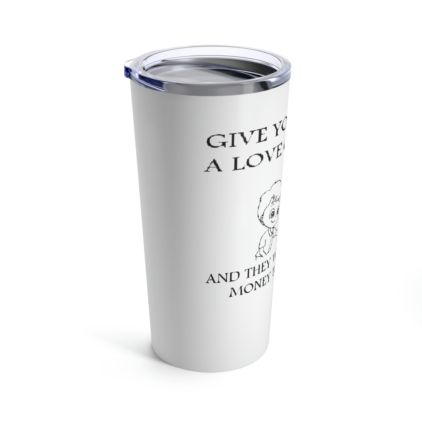 Say NO to Drugs - Tumbler 20oz