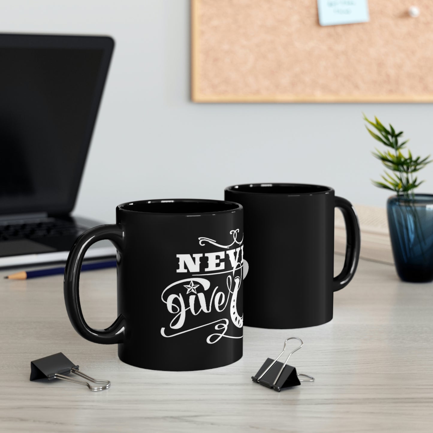 Never Give Up - Black mug 11oz