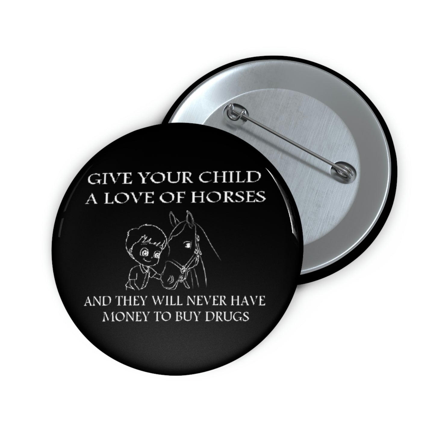 Say NO to Drugs - Custom Pin Buttons - Black