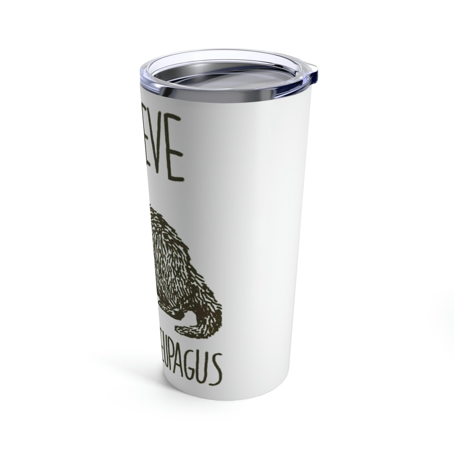 I believe in Snuffleupagus - Tumbler 20oz