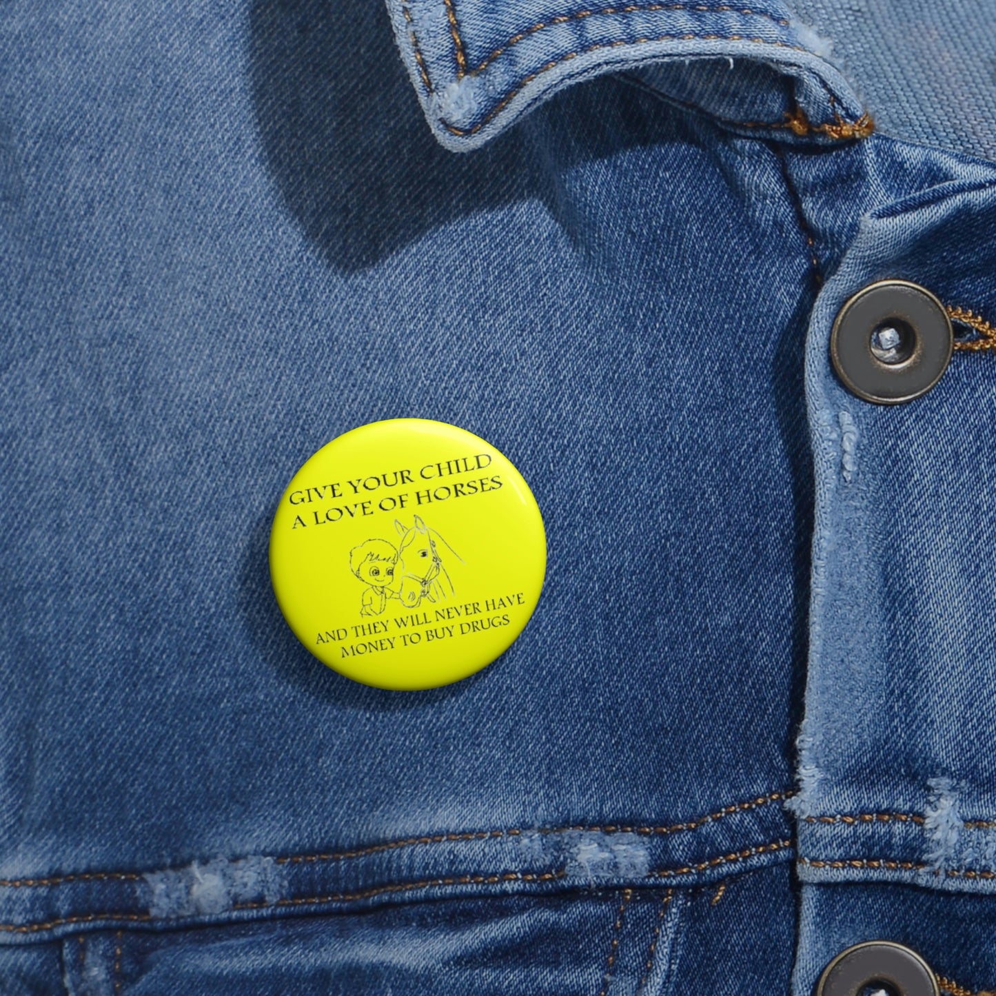 Say NO to Drugs - Custom Pin Buttons - Yellow