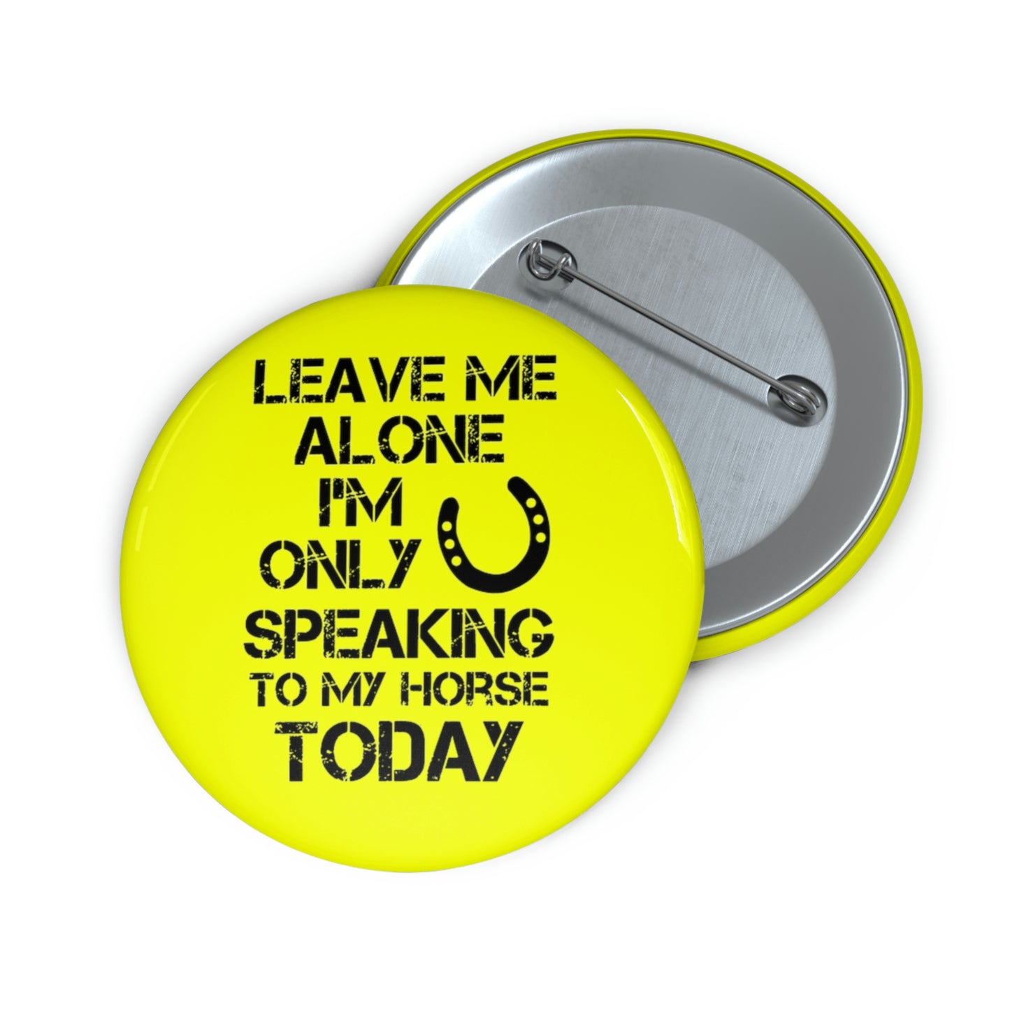 Leave Me Alone - Custom Pin Buttons - Yellow / Black