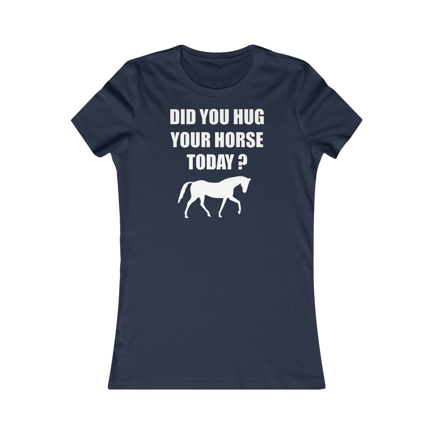 Horse Hugs - Women's Favorite Tee - White Print