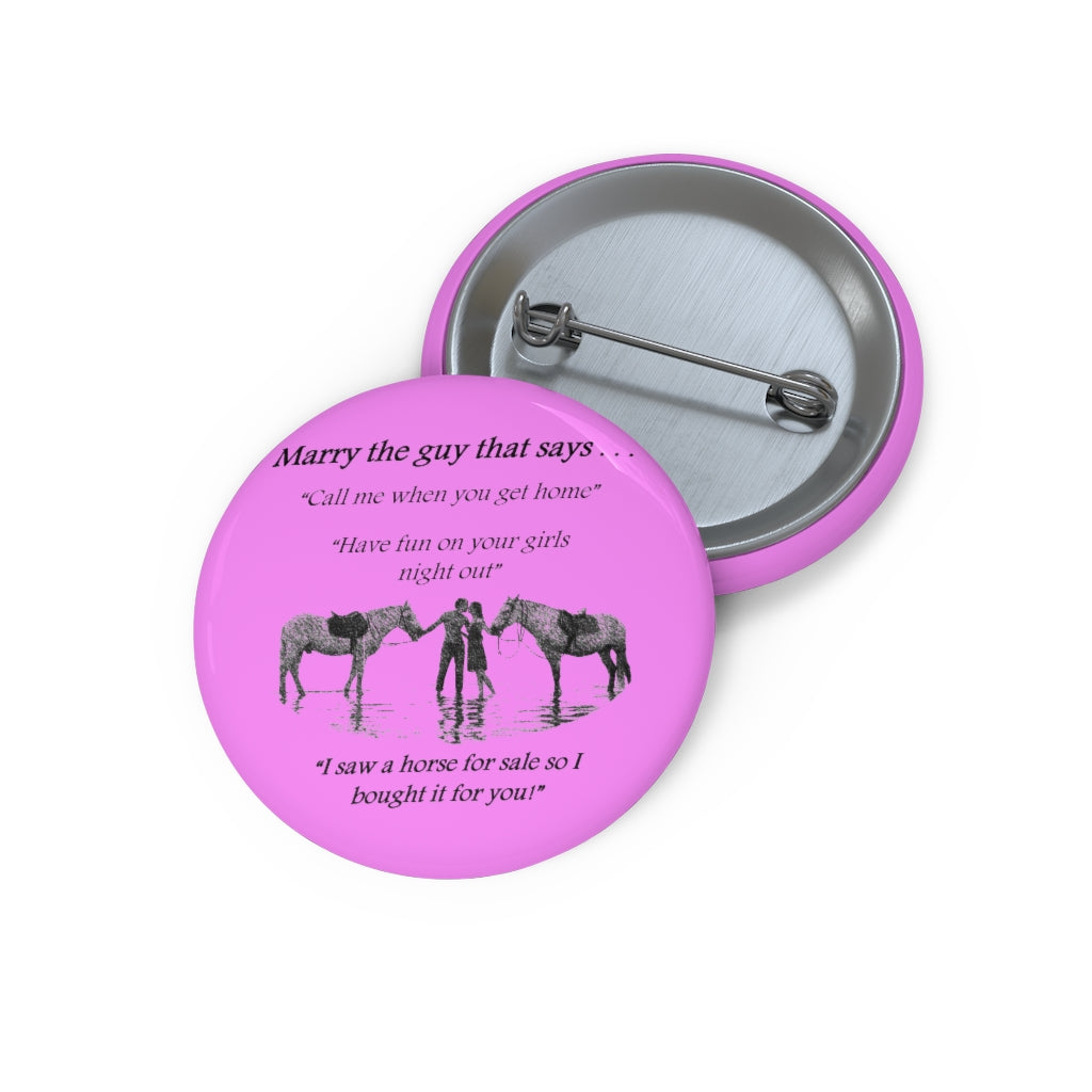 The One! - Custom Pin Buttons - Pink