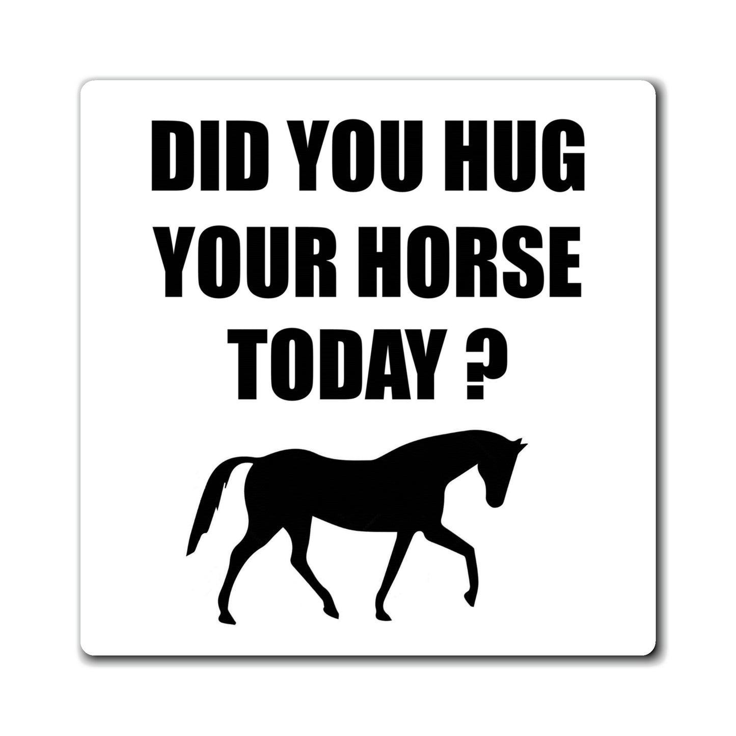 Horse Hugs - Magnet (Black on White)