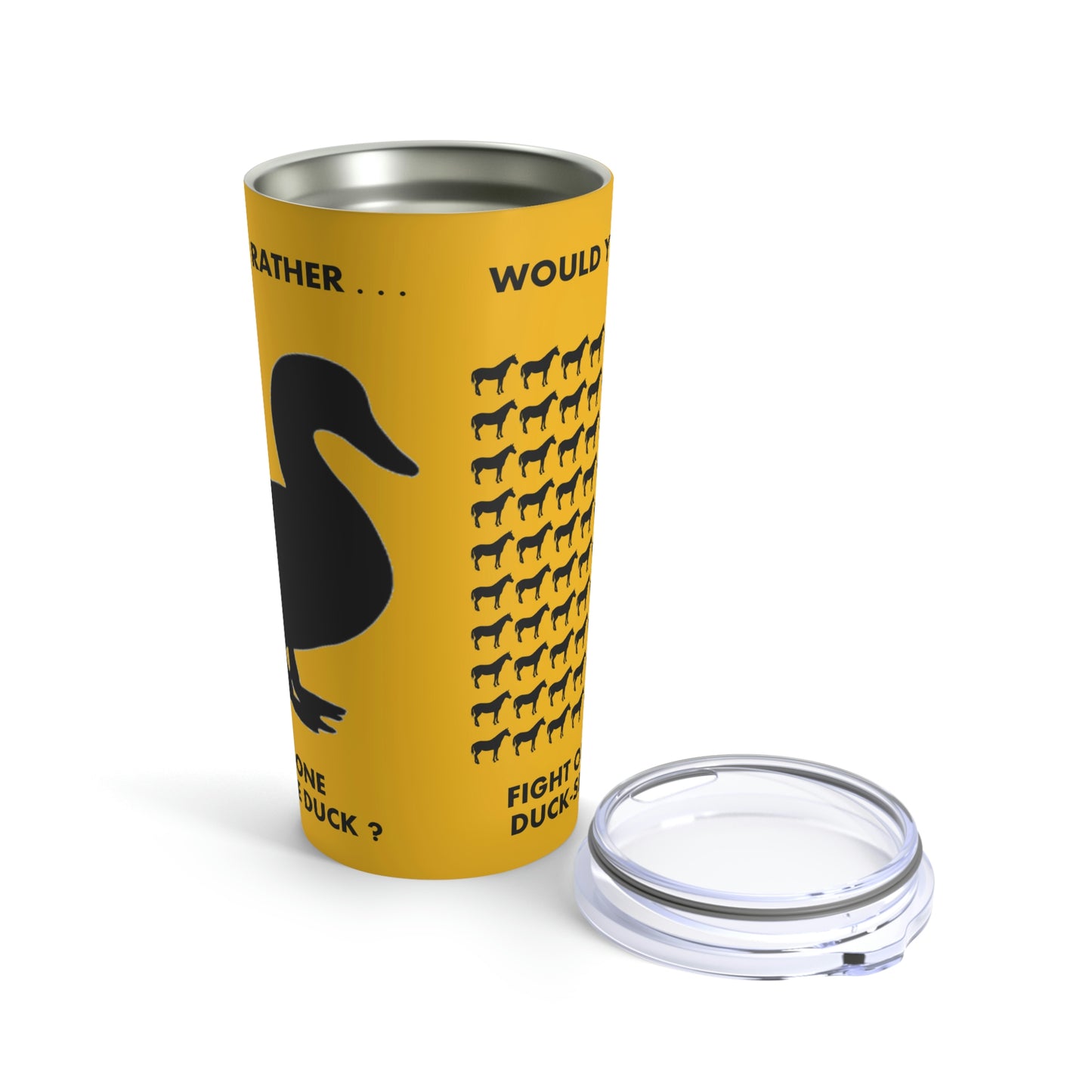 Would You Rather - Duck/Horse - Tumbler 20oz