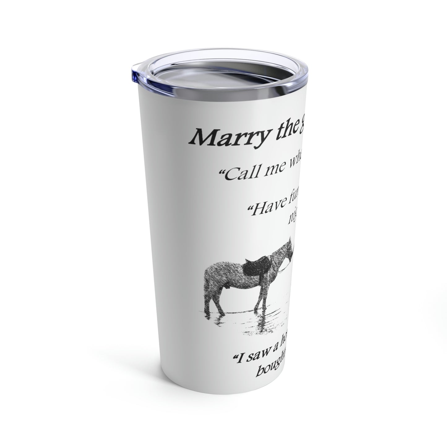 The ONE! - Tumbler 20oz
