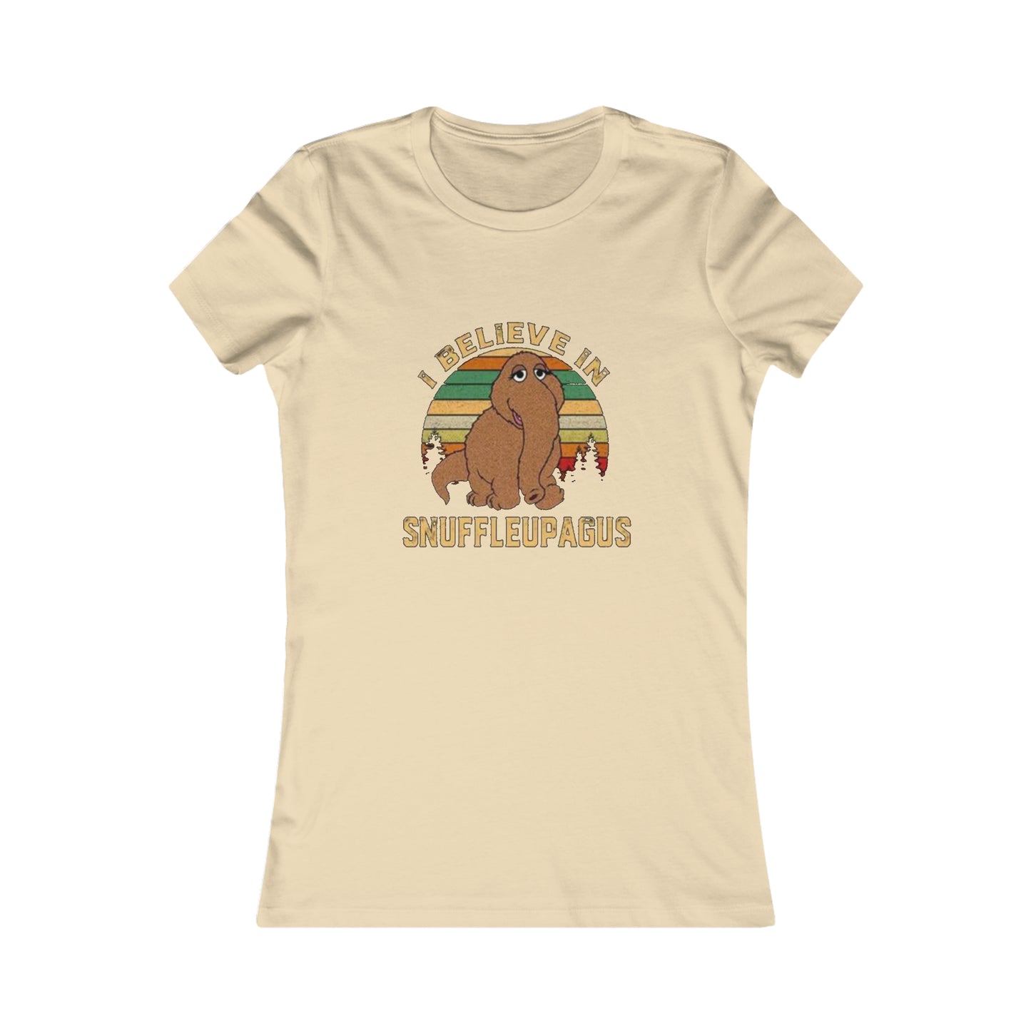 I Believe In Snuffleupagus - Woman's Favorite Tee