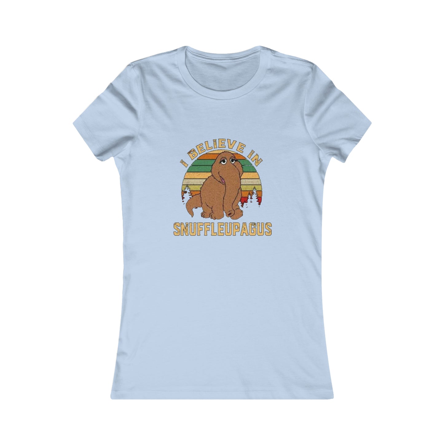 I Believe In Snuffleupagus - Woman's Favorite Tee