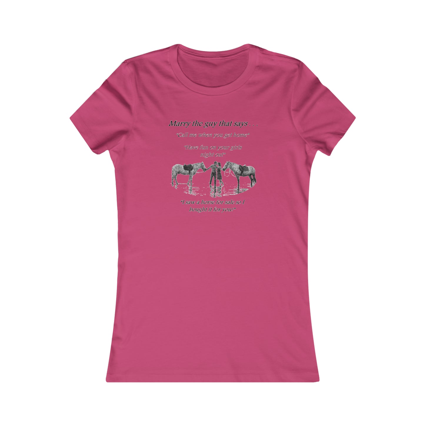 The ONE! - Woman's Favorite Tee