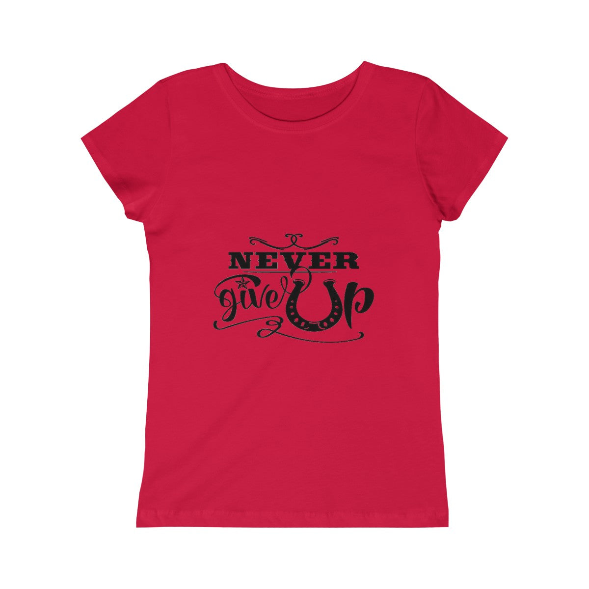 Never Give Up - Girls Princess Tee - Black Print