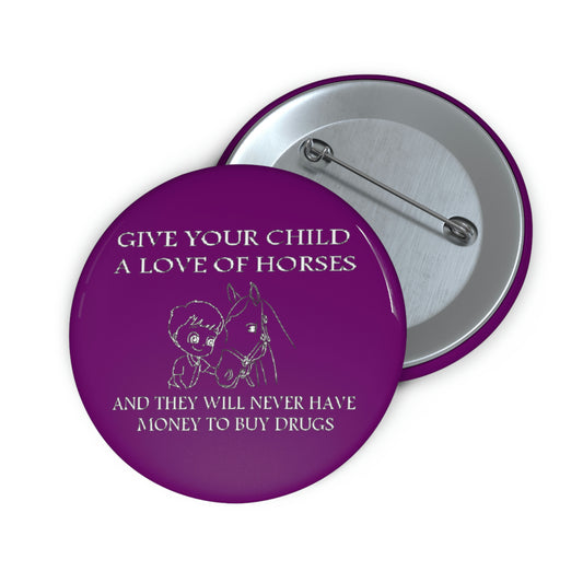 Say NO to Drugs - Custom Pin Buttons - Purple