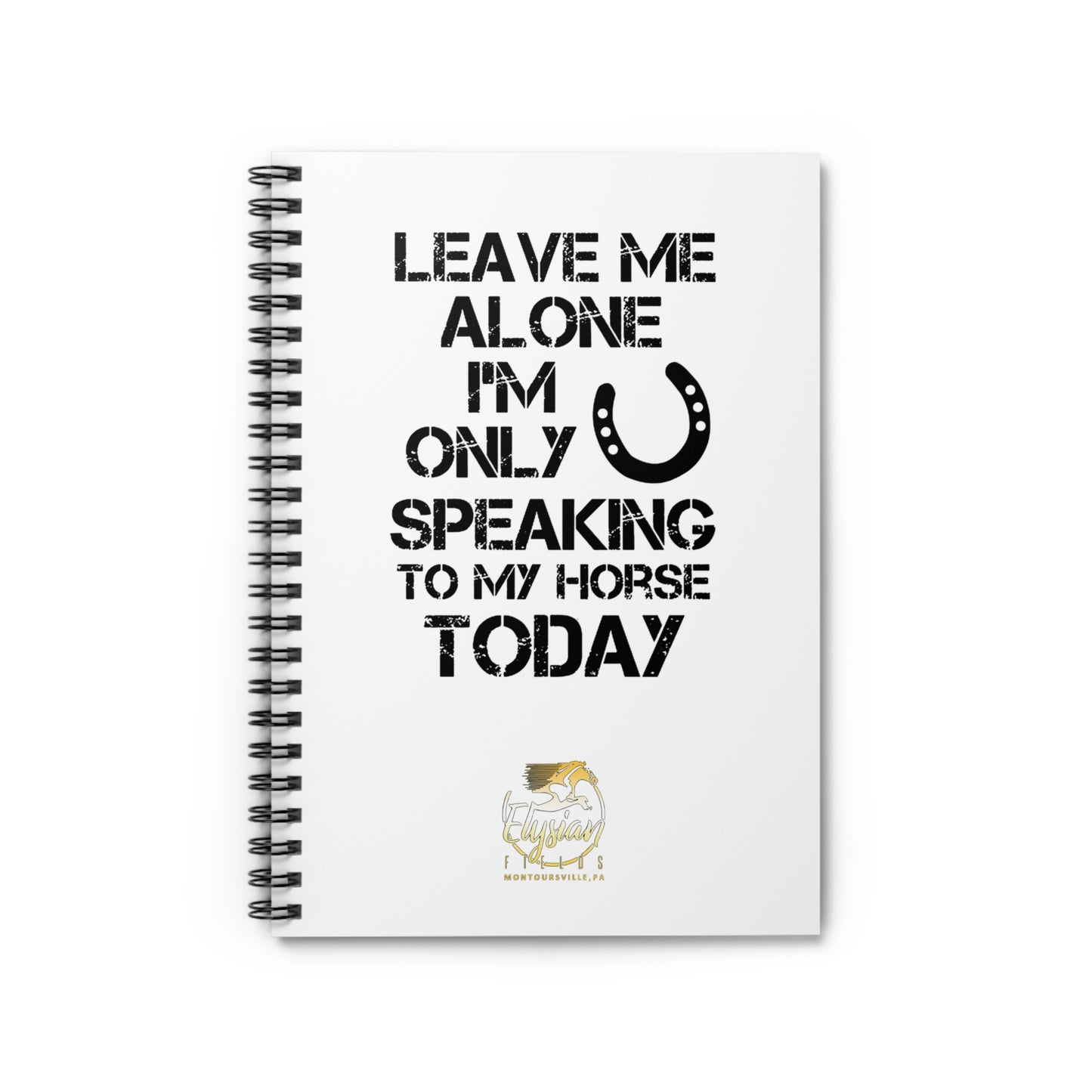 Leave Me Alone - Spiral Notebook - Ruled Line