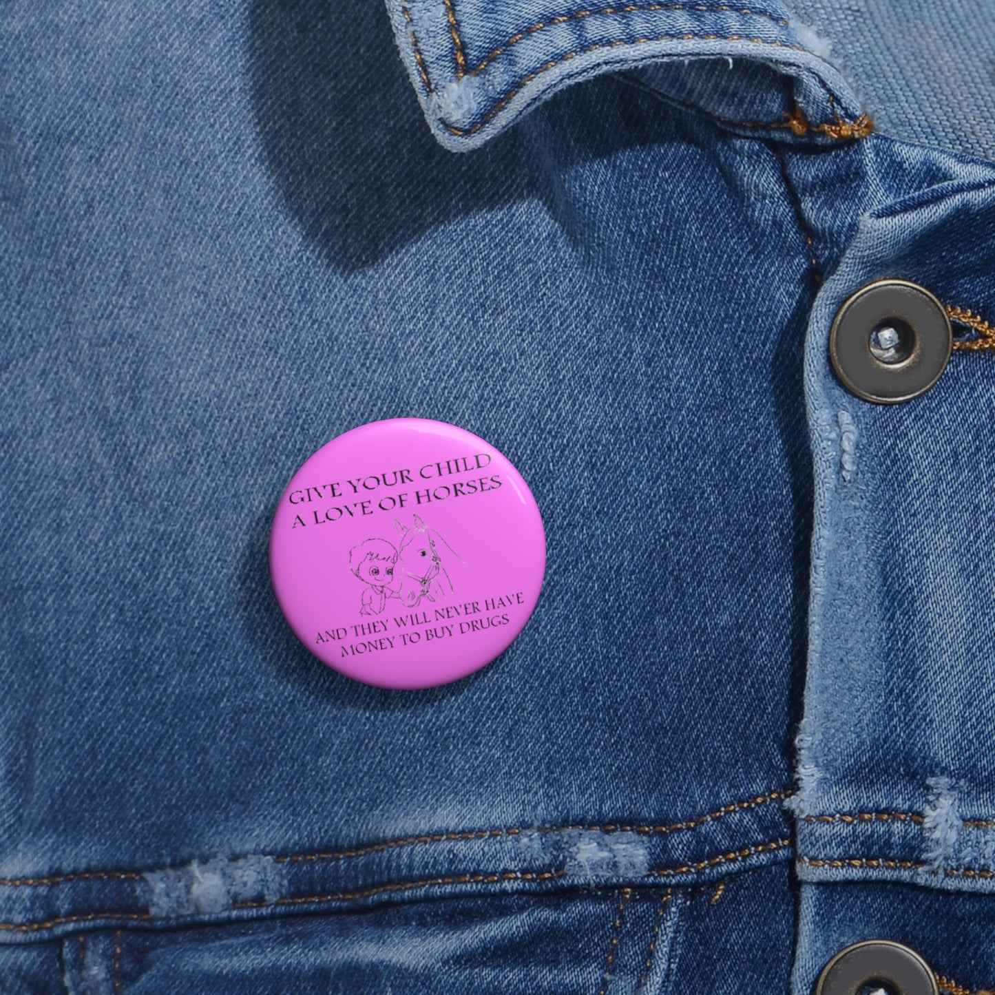 Say NO to Drugs - Custom Pin Buttons - Pink