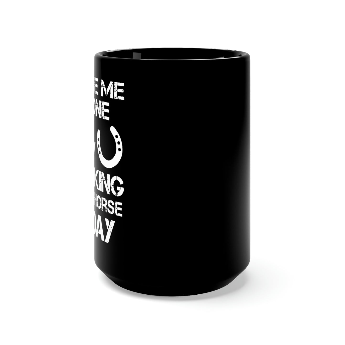 Leave Me Alone - Black Mug 15oz