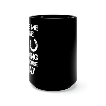 Leave Me Alone - Black Mug 15oz