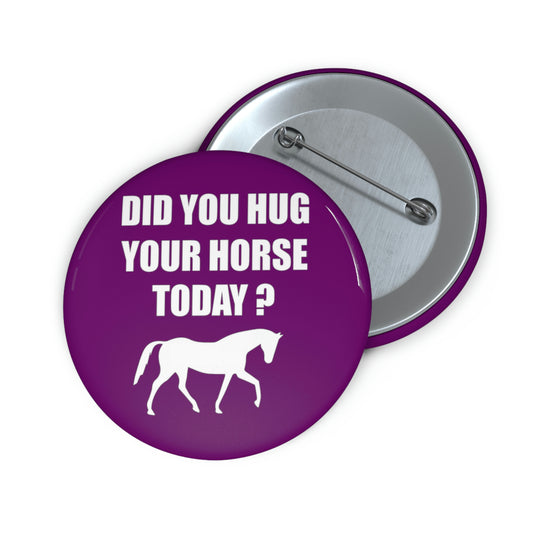 Horse Hugs - Custom Pin Buttons - Purple / White