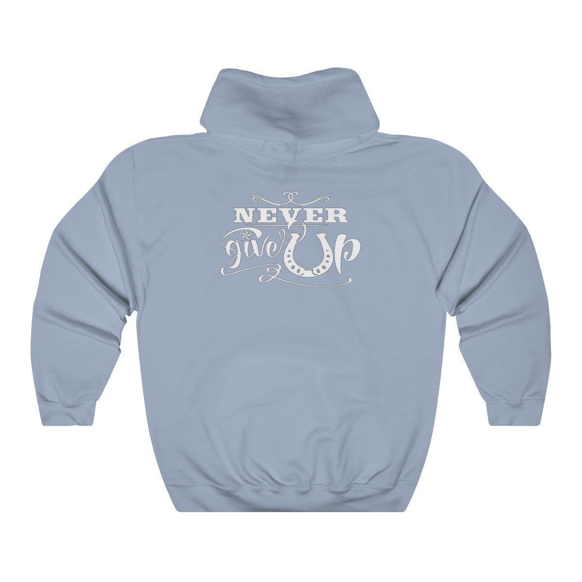 Never Give Up - Adult Unisex Heavy Blend™ Hooded Sweatshirt