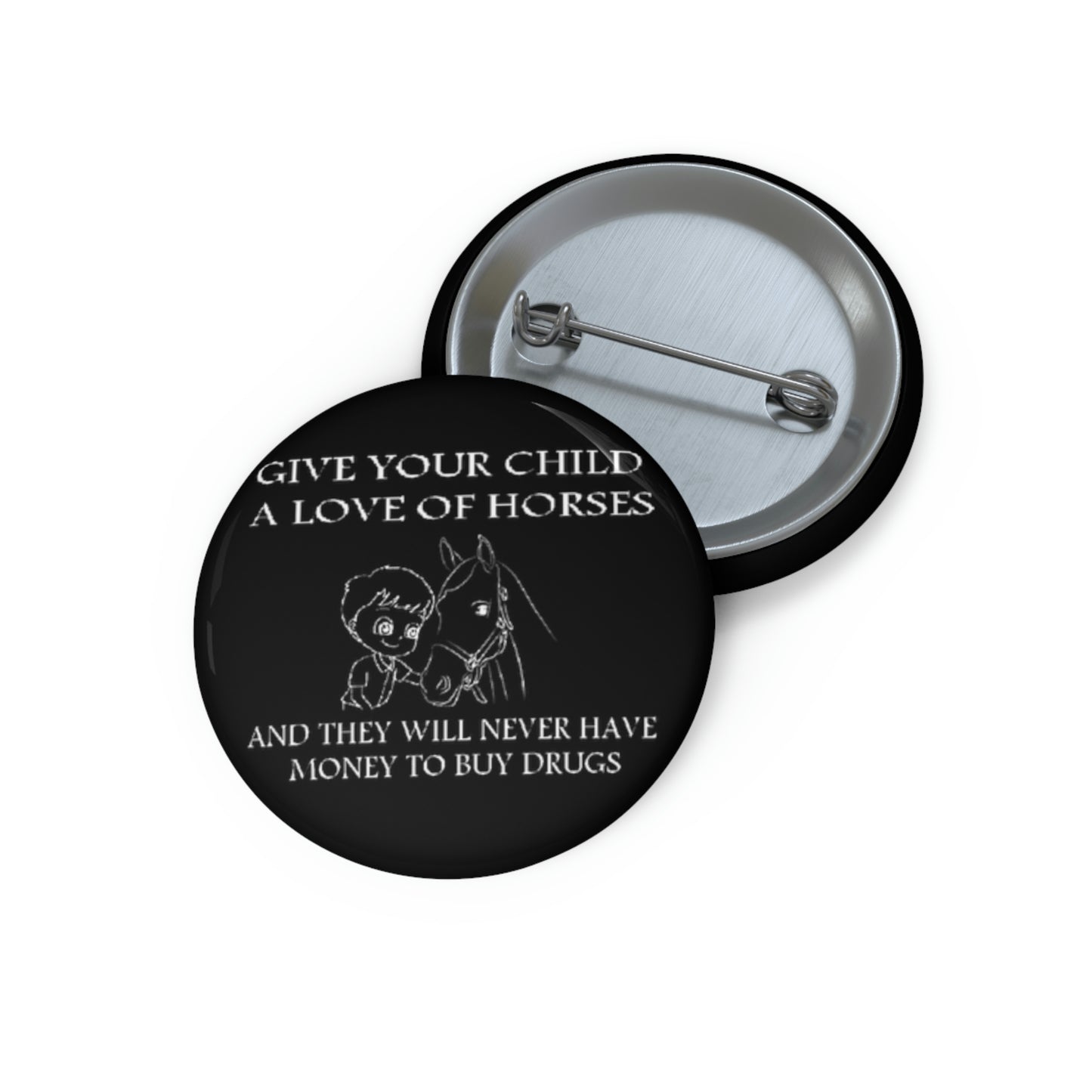 Say NO to Drugs - Custom Pin Buttons - Black