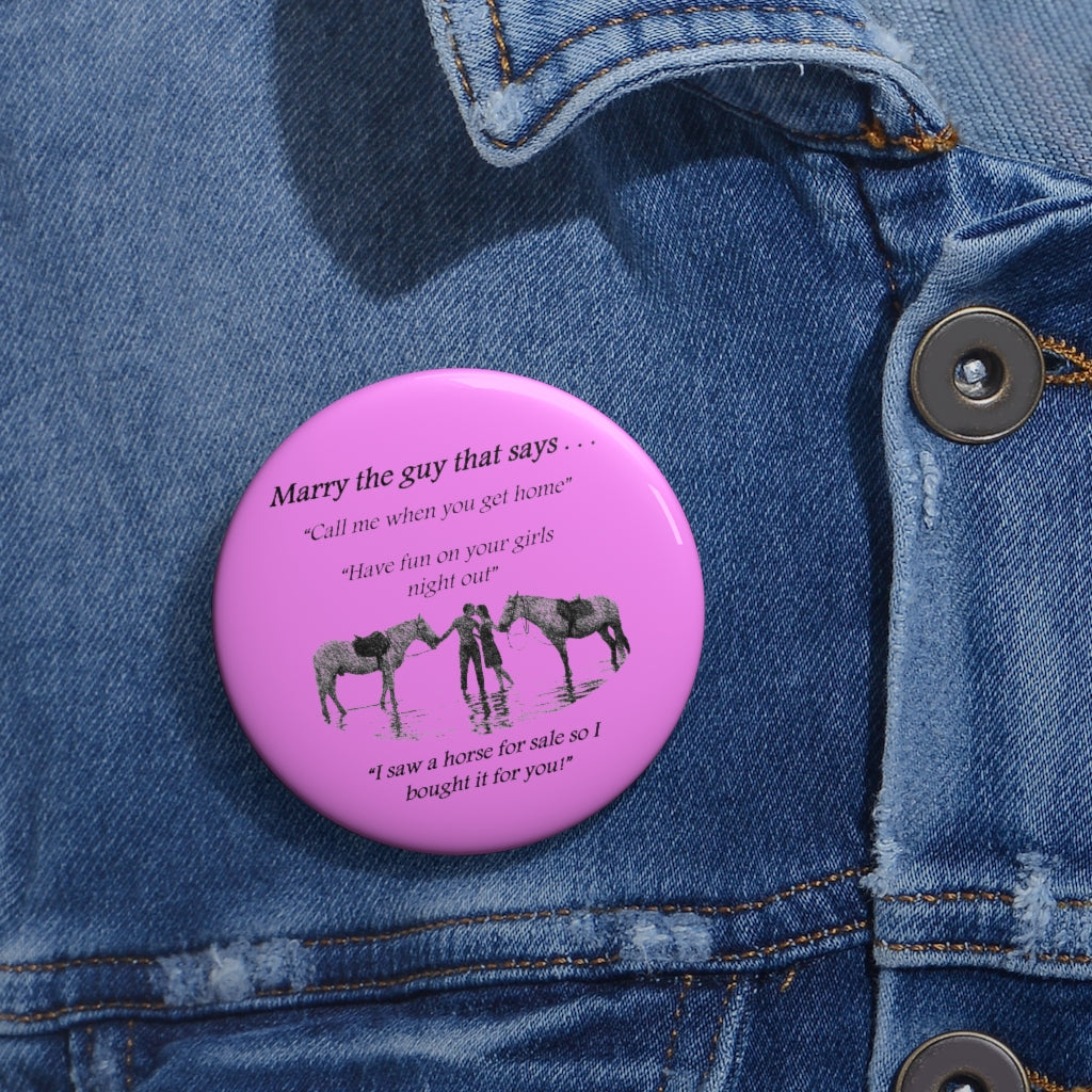 The One! - Custom Pin Buttons - Pink