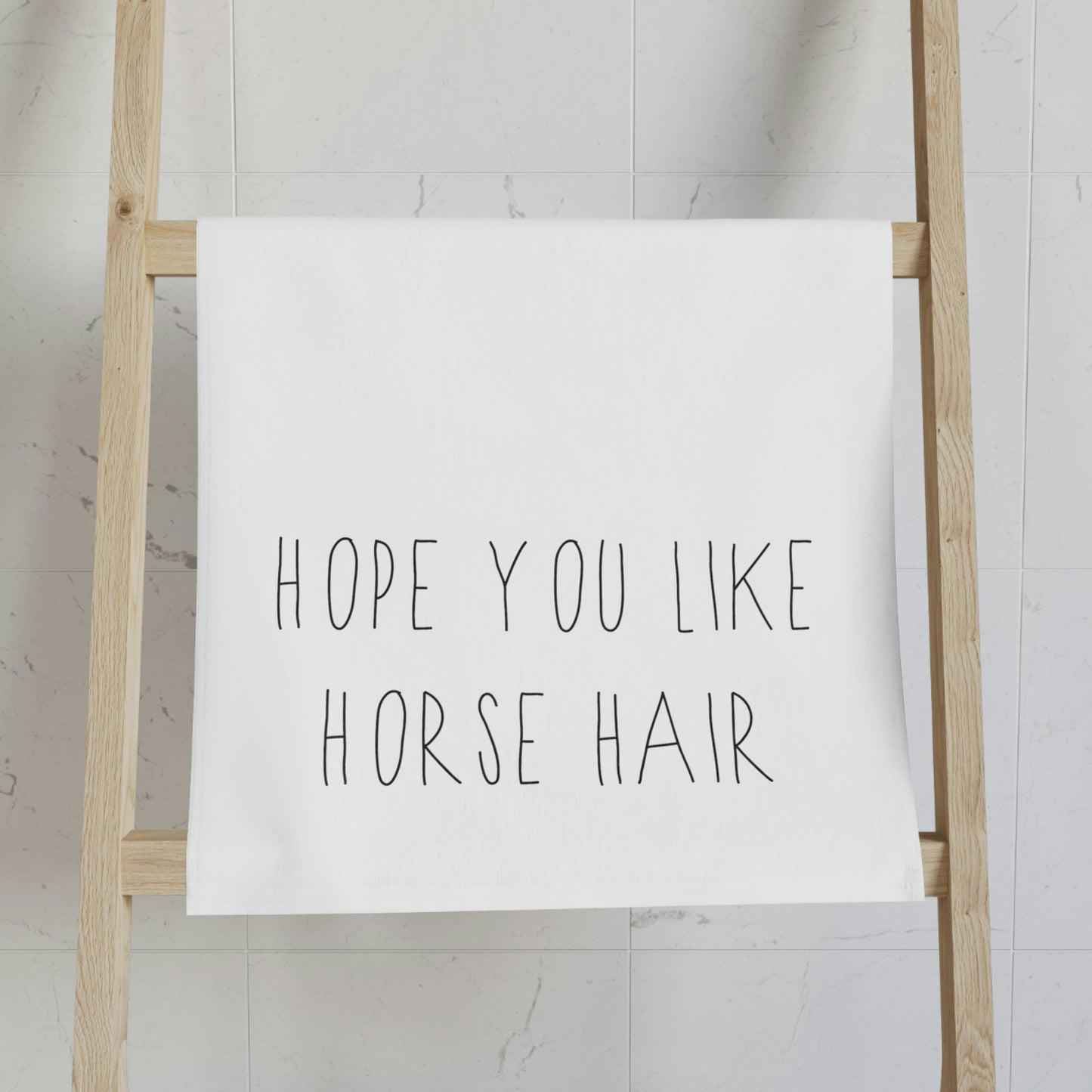 HOPE YOU LIKE HORSE HAIR - Hand Towel - 16" x 28"